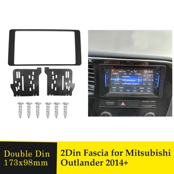 Double-Din-Car-Radio Sidekirmega jaoks Mitsubishi Outlander 2014+ Stereo-DVD-Mängija Raami Bezel Liides, Paneel, Liistude Paigaldus Komplekt